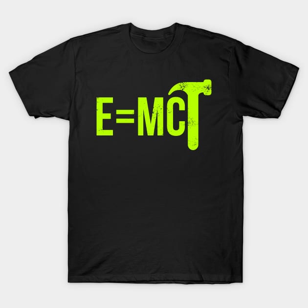 E = MC Hammer T-Shirt by Oolong